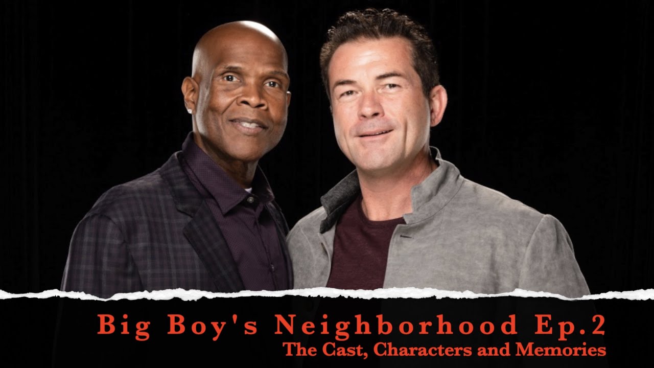 Big Boy Ep2 Big Boys Neighborhood Cast, Characters, Memories @REAL 92.3 LA  @Power 106 Los Angeles​