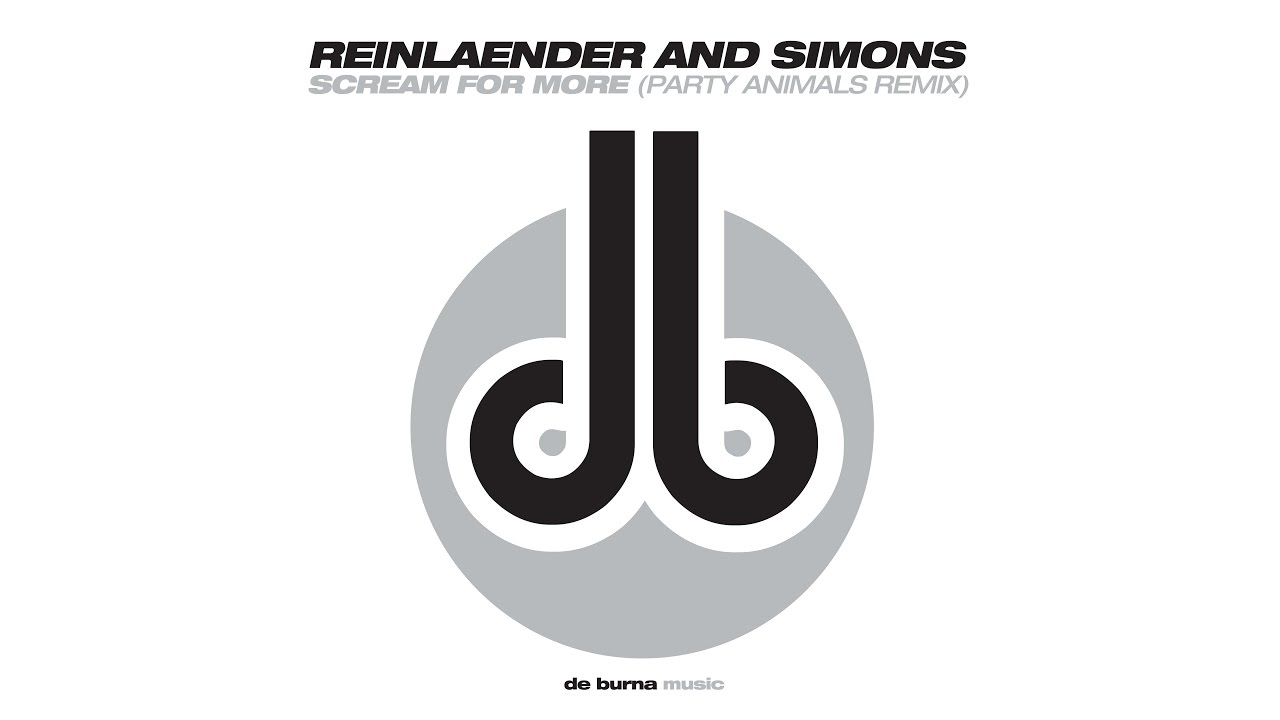 reinlaender and simons - scream for more (party animals remix)