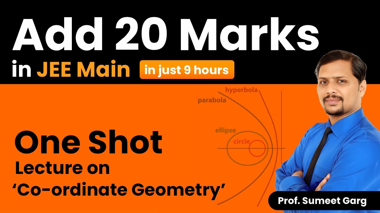 Add 20 marks in JEE Main in just 9 hours | Coordinate Geometry in One Shot