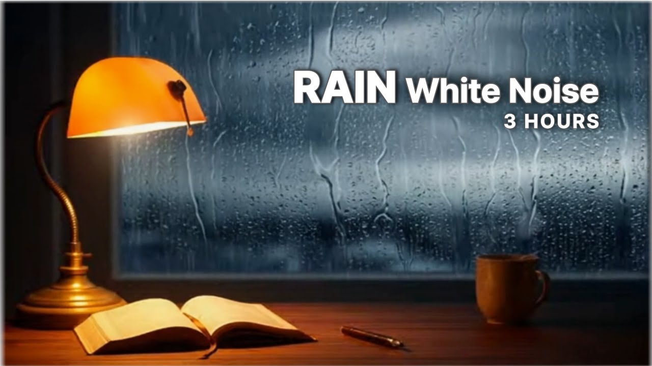 Rain White Noise for Deep Focus ☔ 3 Hours of Cozy Window Rain Sounds