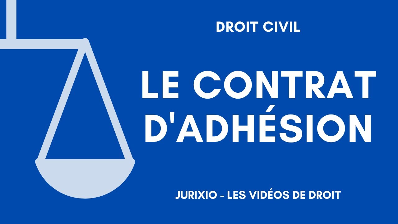 Le contrat d'adhésion