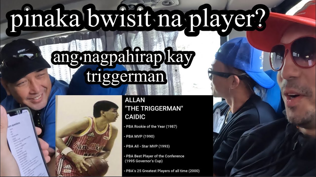 Allan Caidic “ the triggerman” Pinaka bwisit na player ?