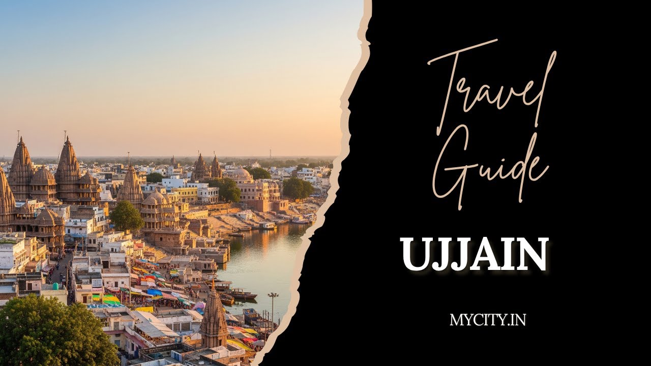 Ujjain - City Travel Guide - mycity.in