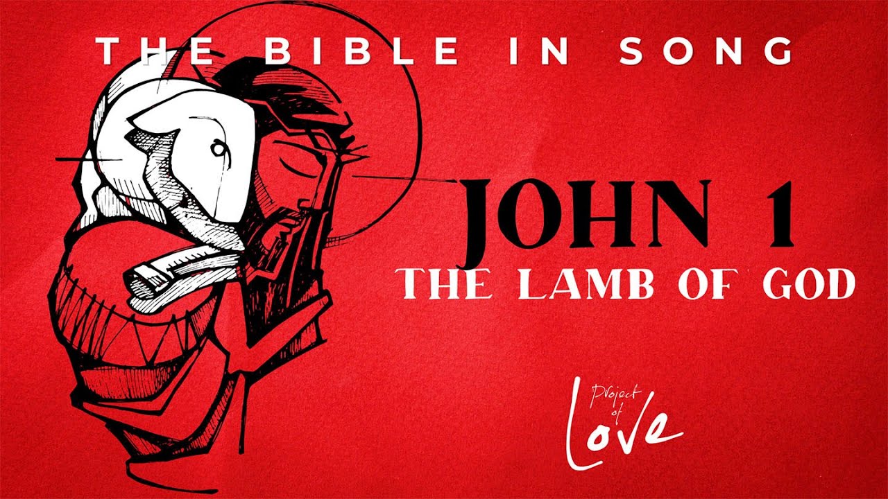 John 1 - The Lamb of God || Bible in Song || NO AI! ||  #77