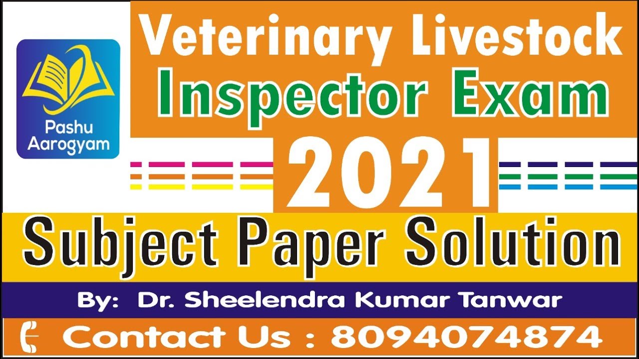 VETERINARY LIVESTOCK INSPECTOR EXAM (DSSSB) # 23 APRIL 2021# COMPLETE  SUBJECT PAPER SOLUTION