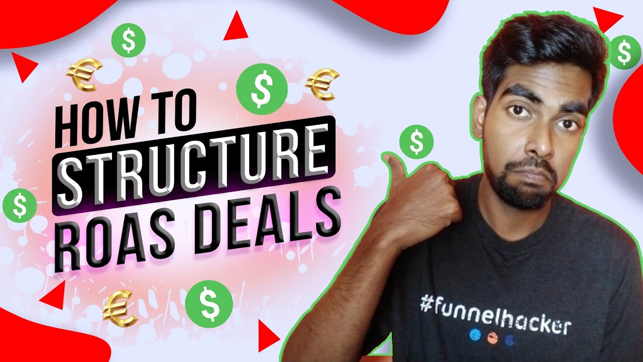 How to Structure Your ROAS Deals | SMMA ROAS Deals | Secret to Close More SMMA Clients