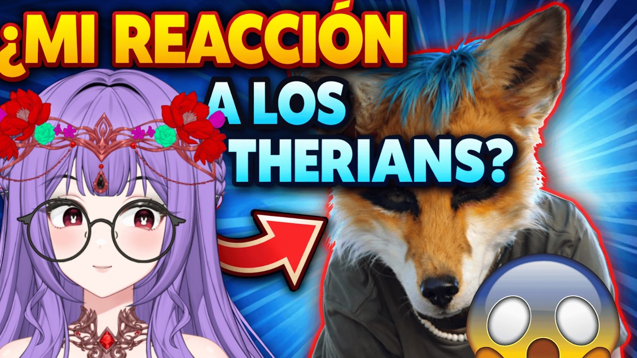 MI REACCIÓN A LOS THERIANS? 😳😳