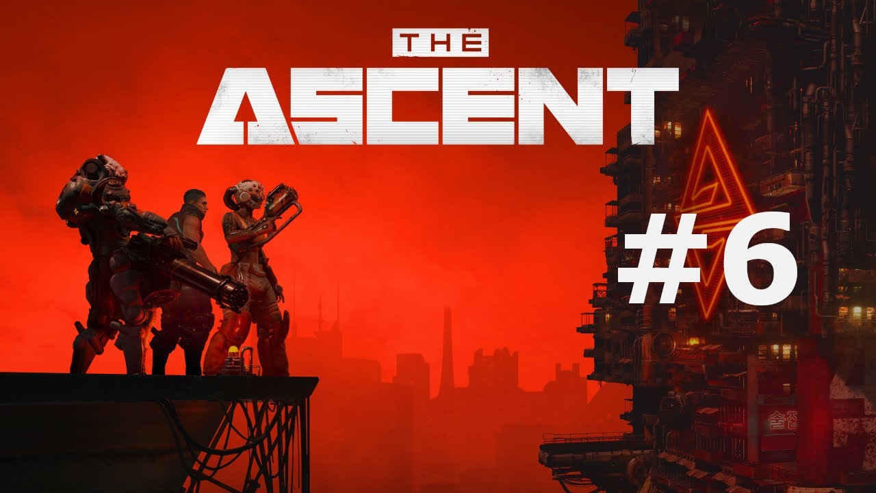 Zagrajmy w The Ascent #6 Droga do reaktora i MEGAPAJĄK BOSS