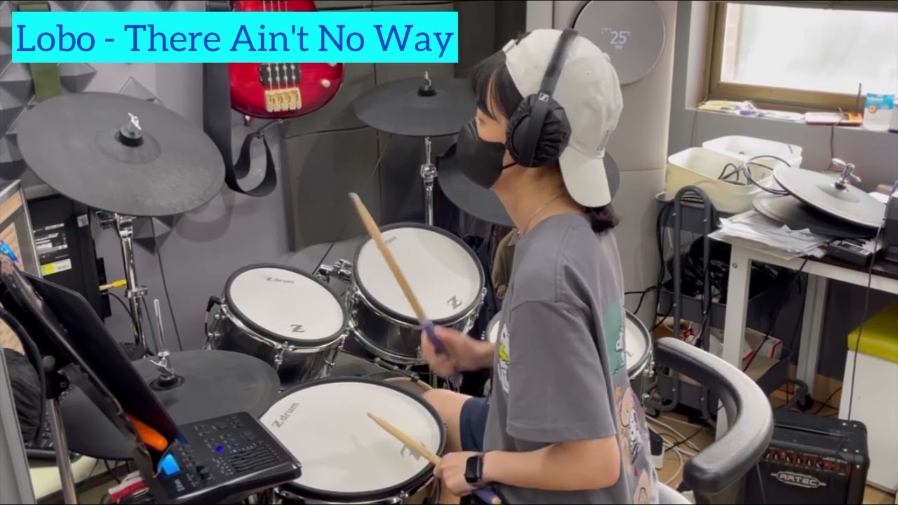 [354 드럼커버] Lobo - There Ain't No Way