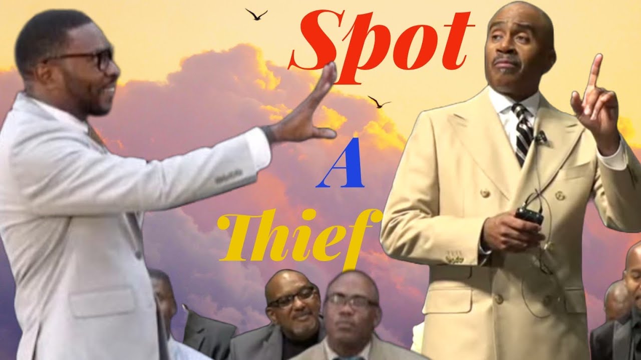 spot a thief - Minister Jefferson wint, 😕 W/pastor Gino Jennings,