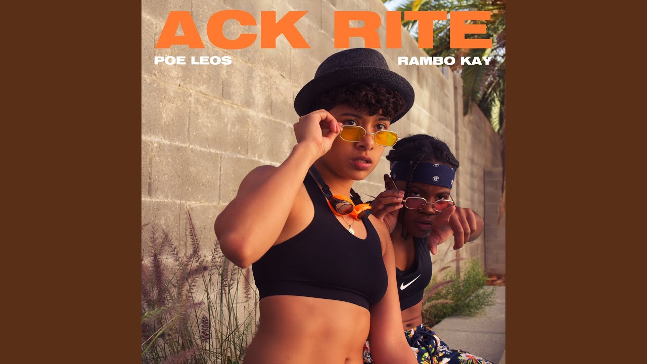 Ack Rite (feat. Rambo Kay)
