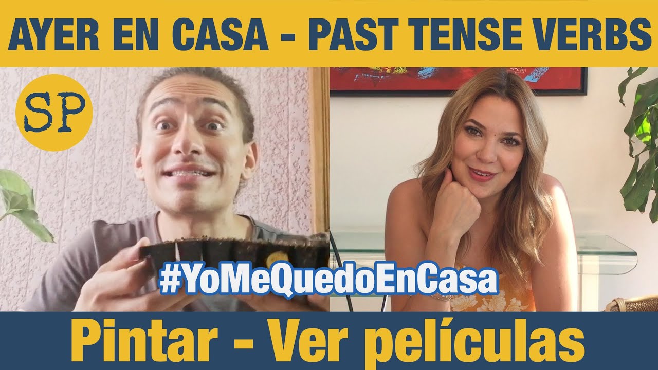 Learn Spanish Past Tense | Stay Home Stay Healthy | Ver películas