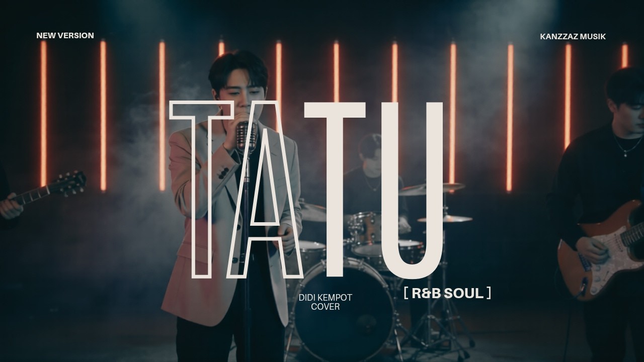 🎙️TATU - DIDI KEMPOT (R&B SOUL VERSION) | Cover By Kanzzaz Musik
