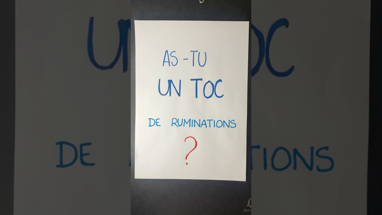 TOC DE RUMINATIONS : toc du couple, toc d’orientation sexuelle etc.