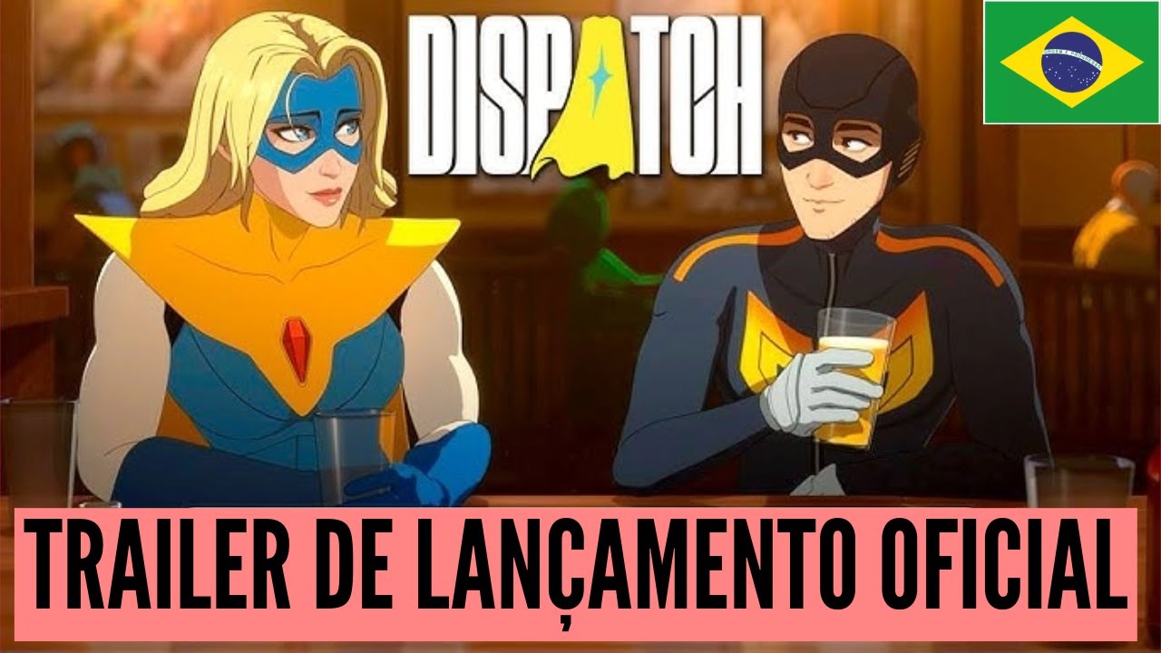 Dispatch Trailer BR do Lan&ccedil;amento Oficial LEGENDADO em PORTUGU&Ecirc;S