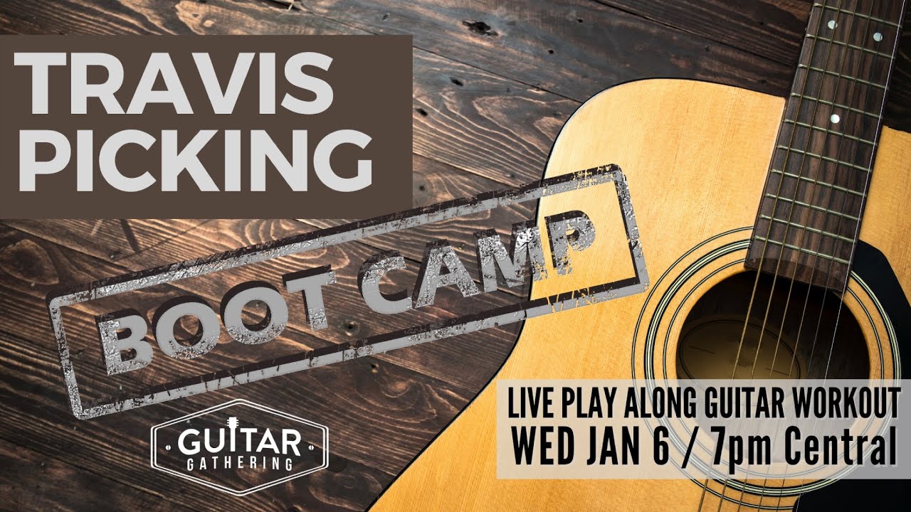 Travis Picking Bootcamp | Workout 3