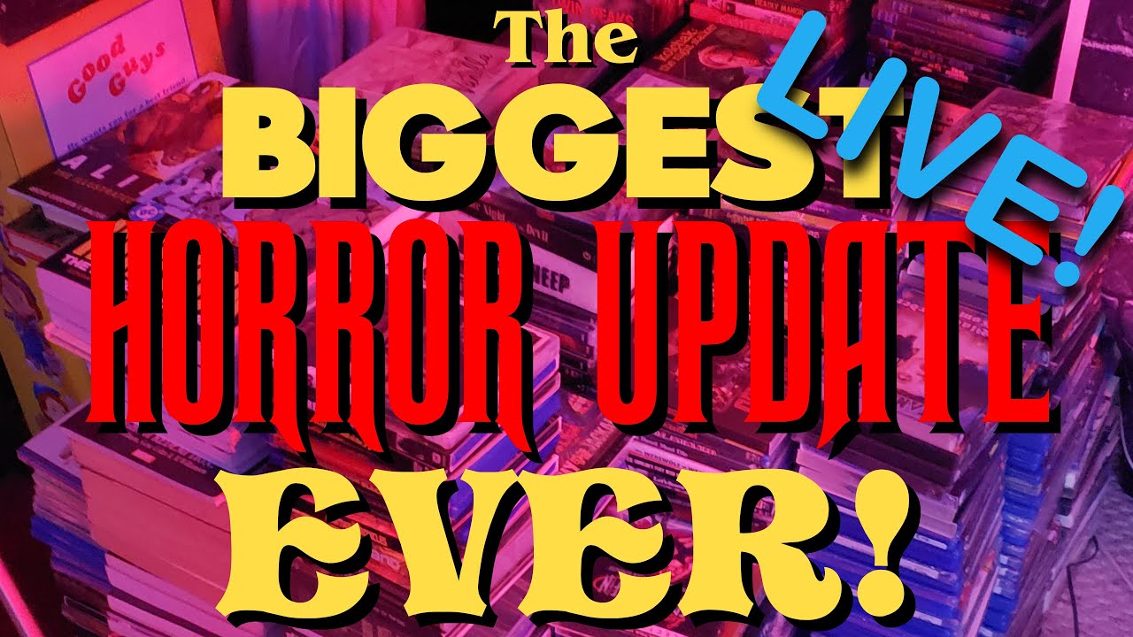 💀💀💀 The Biggest Horror Collection Update EVER 💀💀💀