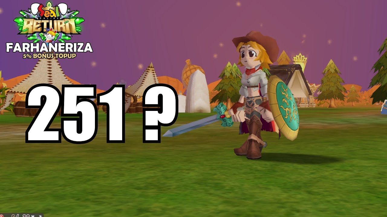 KEJAR 251 GESSS!!! | Sealonline Return