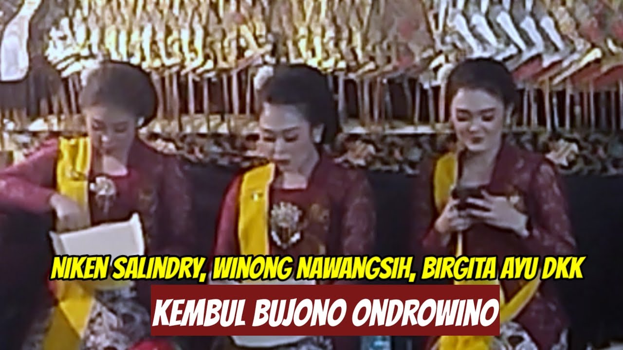 Niken Salindry, Winong Nawangsih, Brigita Ayu dkk.. Kembul Bujono Ondrowino