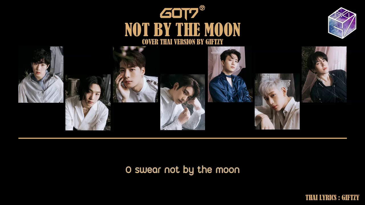 [Thai Ver.] GOT7 - NOT BY THE MOON l Cover by GiftZy