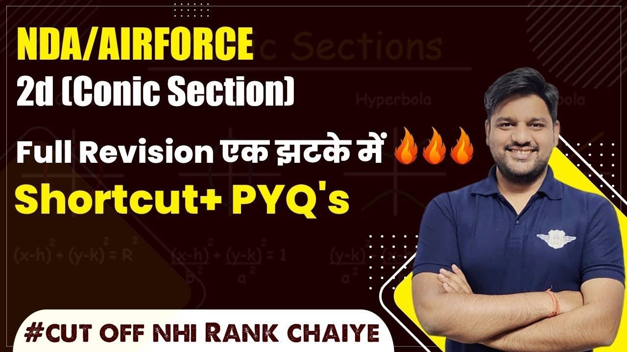 Conic Section Tricks | Part 2 | NDA 2 2021 Math Preparation | Parabola | Ellipse | Hyperbola | PYQ's