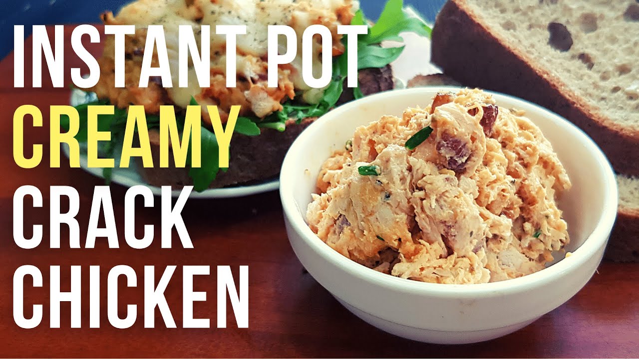 Instant Pot Creamy Crack Chicken
