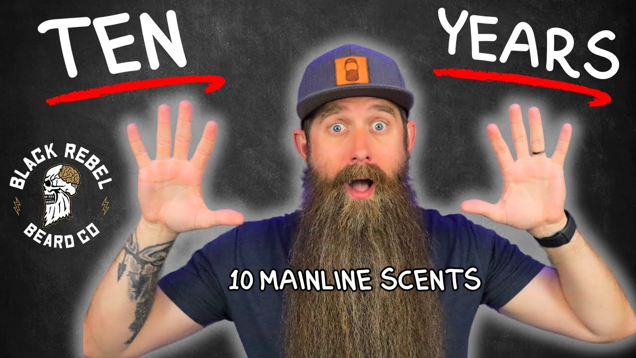 Black Rebel Beard Co 10 Year Anniversary - NEW Main Lineup Review!