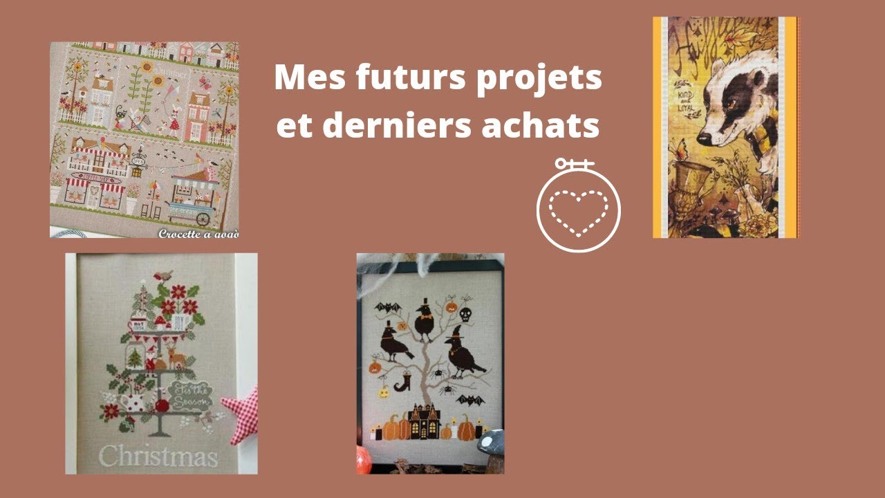 Flosstube#12 : Mes futurs projets et derniers achats