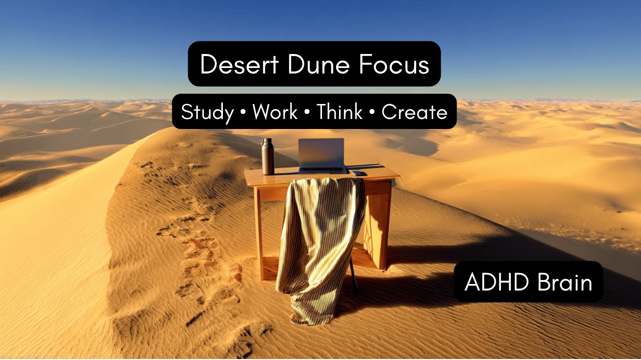 Desert Dune Focus - 4 Hours Sahara Sand & Wind for ADHD Mental Clarity | Pure Minimalism