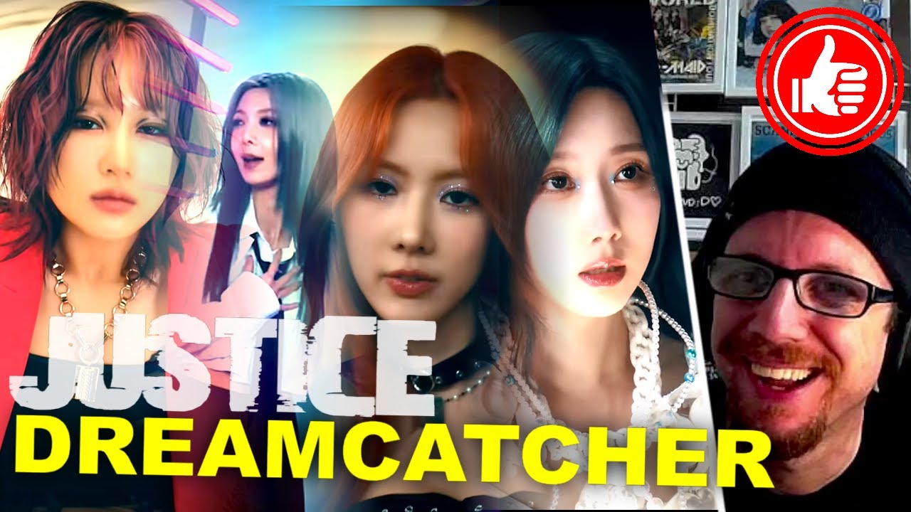 DREAMCATCHER ⚖️「 Justice 」REACTION .....the return of one of KPop's most interesting groups 『드림캐쳐』
