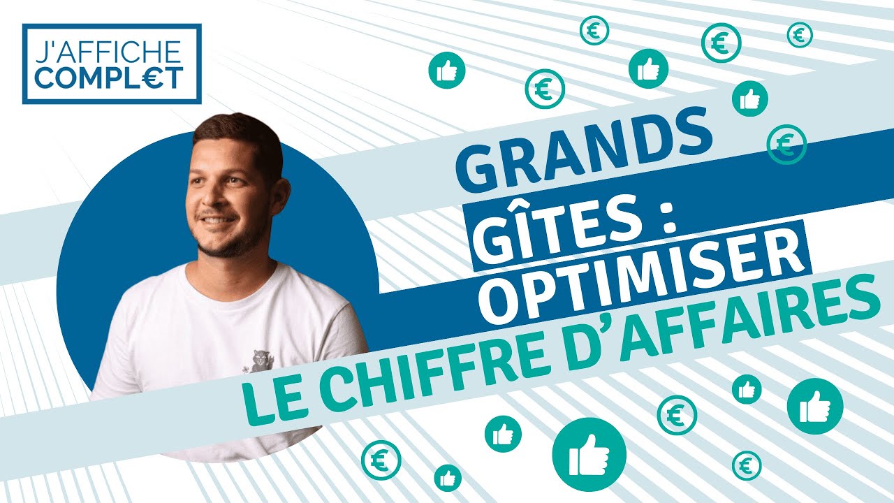 Grands gîtes: Difficile d'optimiser son chiffre d'affaires?