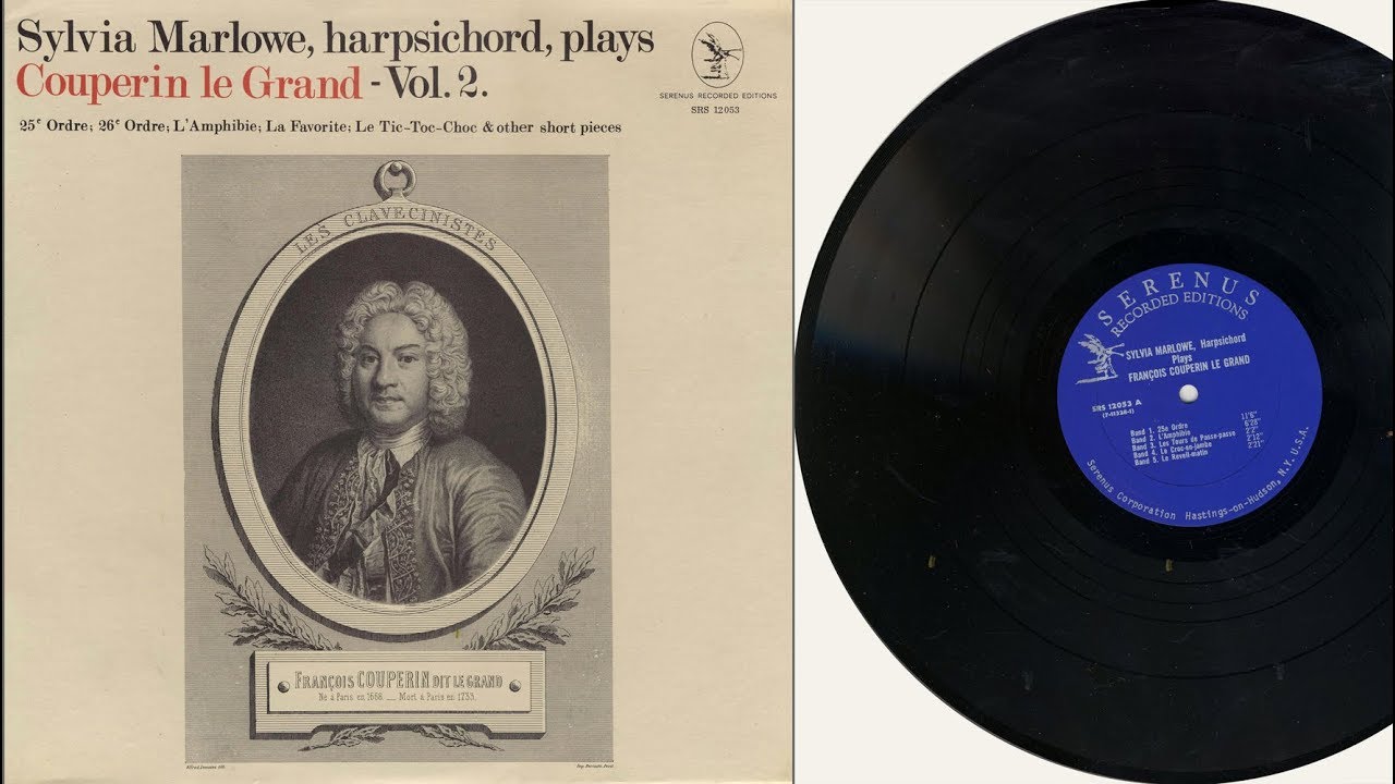 Sylvia Marlowe (harpsichord) Sylvia Marlowe plays François Couperin Le Grand Vol. 2