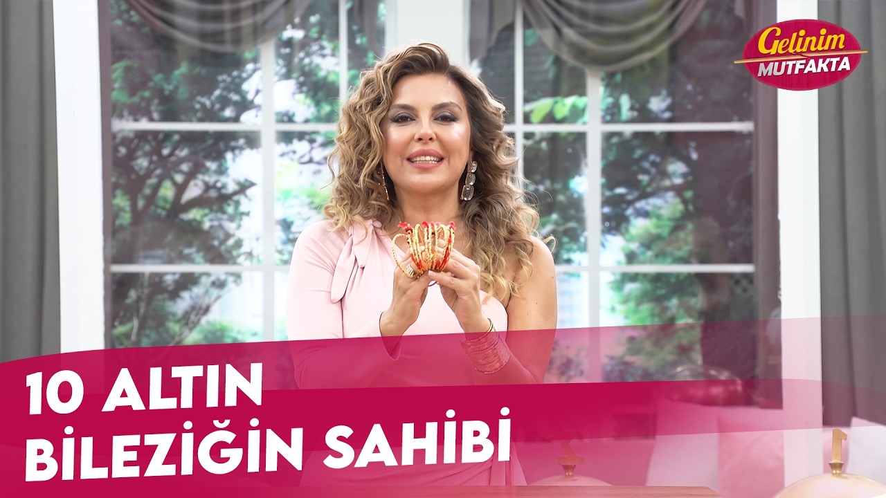 10 Altın Bileziği Hangi Gelin Kazandı? - Gelinim Mutfakta 4 Eyl&uuml;l Cuma