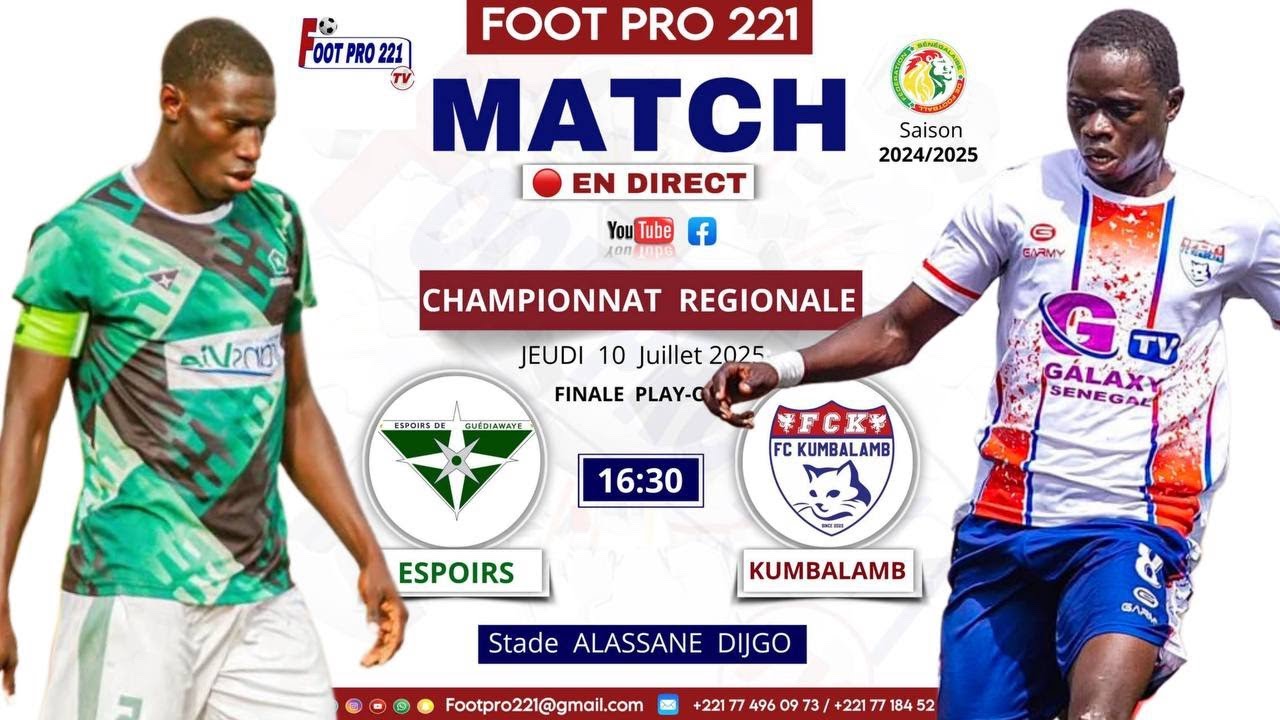 EN DIRECT  FINALE  REGIONAL  DAKAR 24/25| ESPOIRS  GUEDIAWAYE  VS  KUMBALAMB