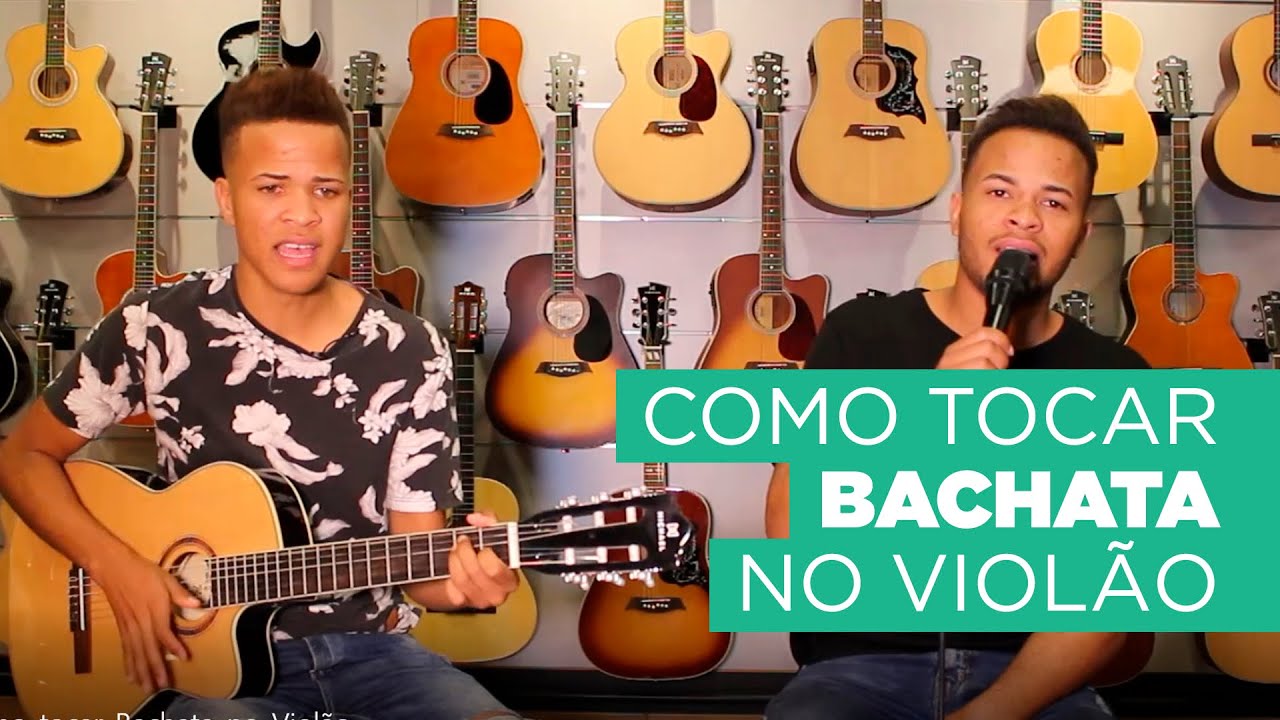 Como tocar Bachata no Viol&atilde;o?