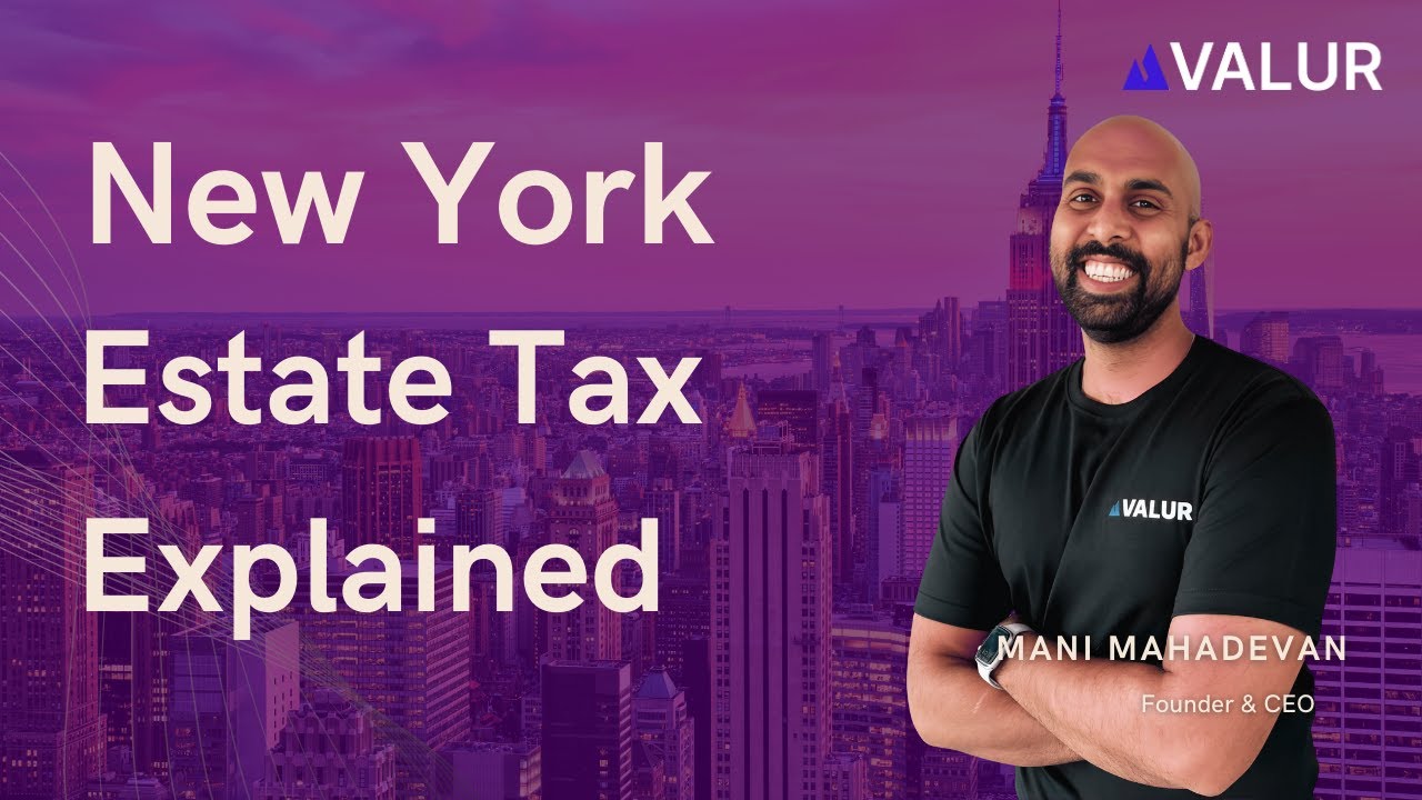 New York Estate Tax Explained 2024