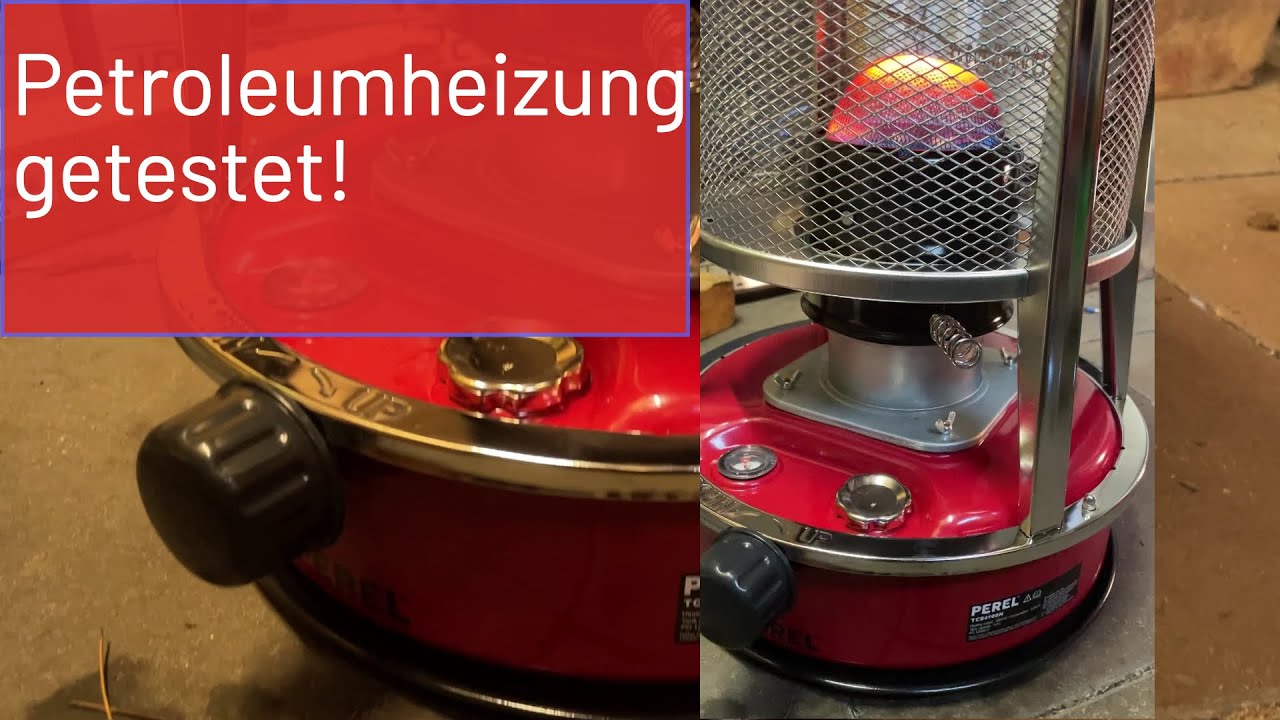 Getestet! Petroleumheizung, taugt die was?