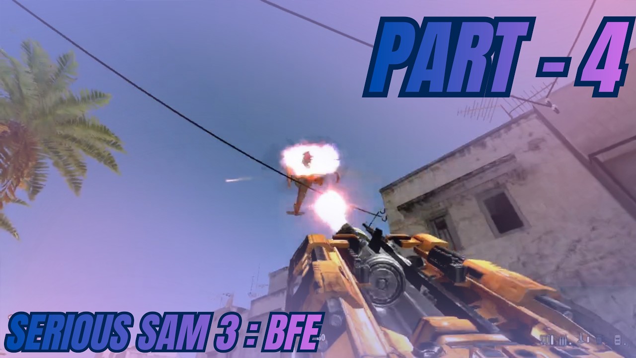 Serious Sam 3: BFE Gameplay Walkthrough Part 4 - No Place to Hide
