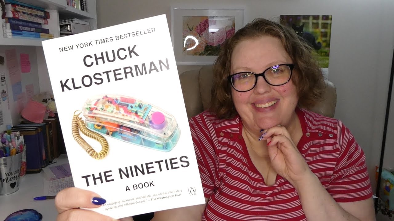 The Nineties by Chuck Klosterman Review