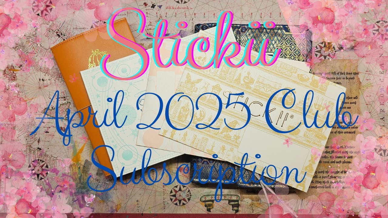 STICKII ~ 🎈Распаковка набора Stickii Club за апрель 2025 года: поп-арт, винтажные и милые наборы🎈