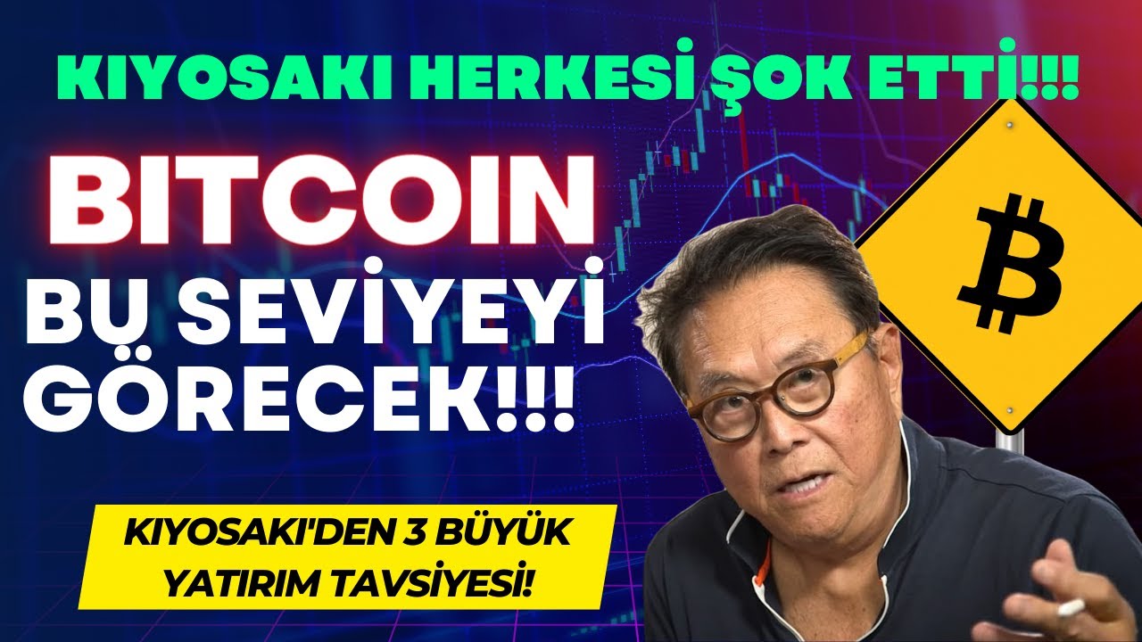 Yatırım Efsanesi Kiyosaki Herkesi Şok Etti! Kiyosakiden Bitcoin Tahmini & 3 B&uuml;y&uuml;k Yatırım Tavsiyesi