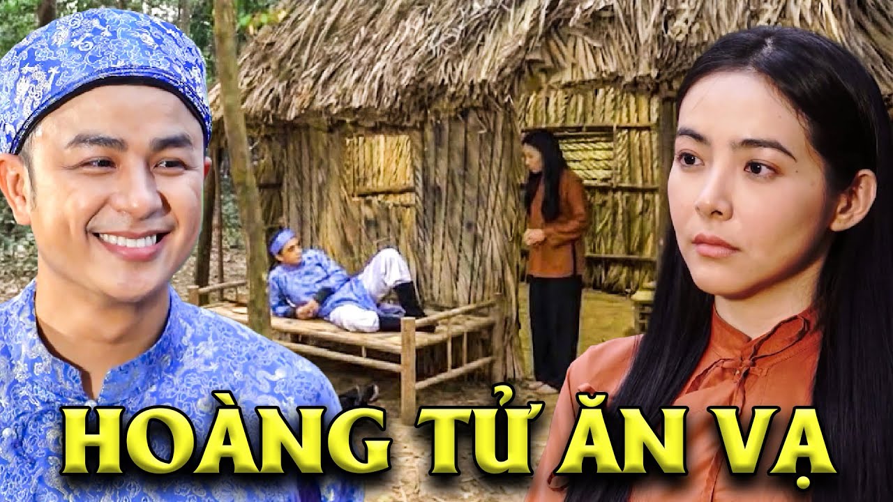 HOÀNG TỬ ĂN VẠ | PHIM CỔ TÍCH VIỆT NAM HAY NHẤT | CỔ TÍCH VIỆT NAM | GHIỀN CỔ TÍCH