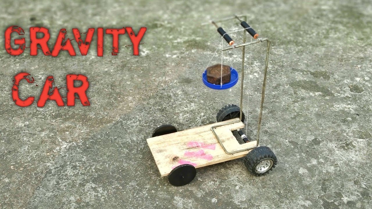 How to make Gravity Car for school science project