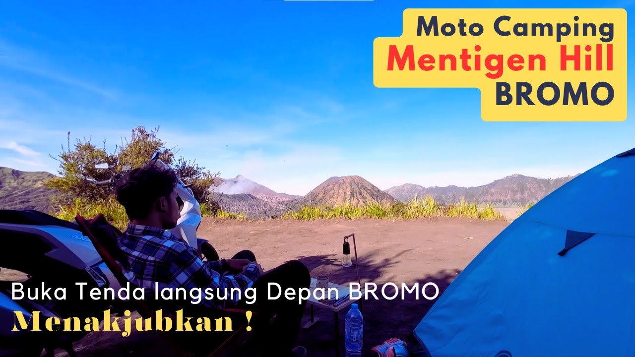 Solo Moto Camping di Mentigen Hill BROMO - Buka Tenda Sendirian - Start Riding dari Surabaya