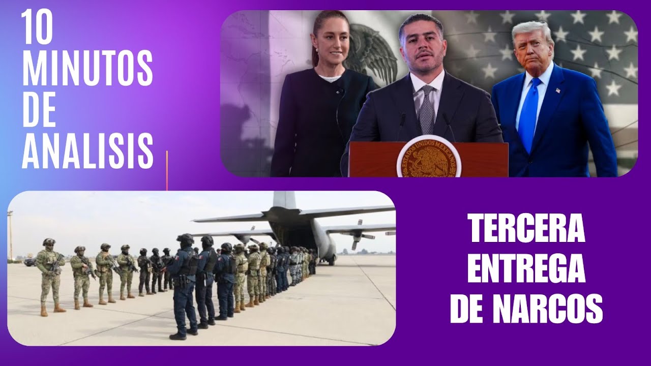 México entrega a 37 capos a EU: ¿MEDIDA PARA APACIGUAR A TRUMP? ¿ALCANZA?