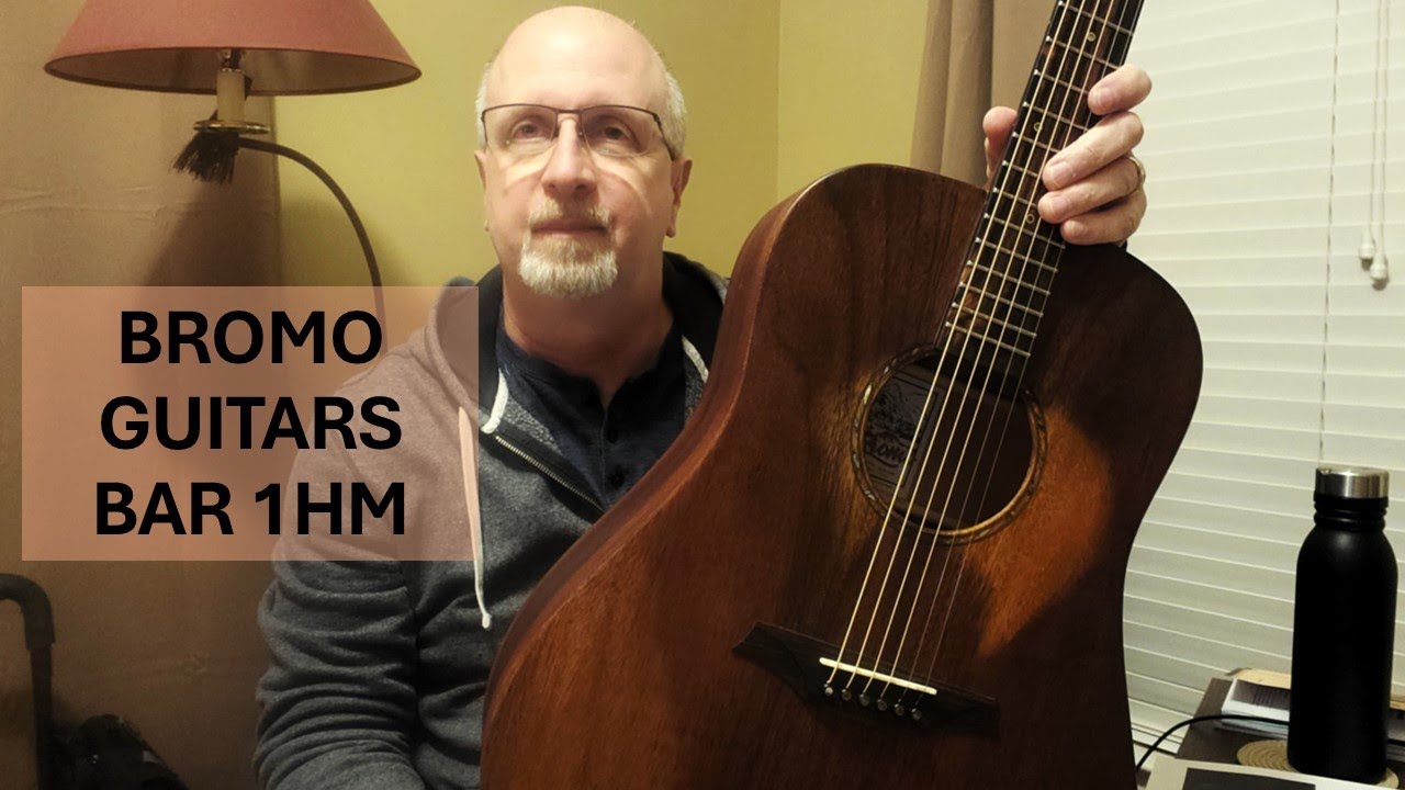 Bromo Guitars BAR1HM - A Mahogany Surprise!