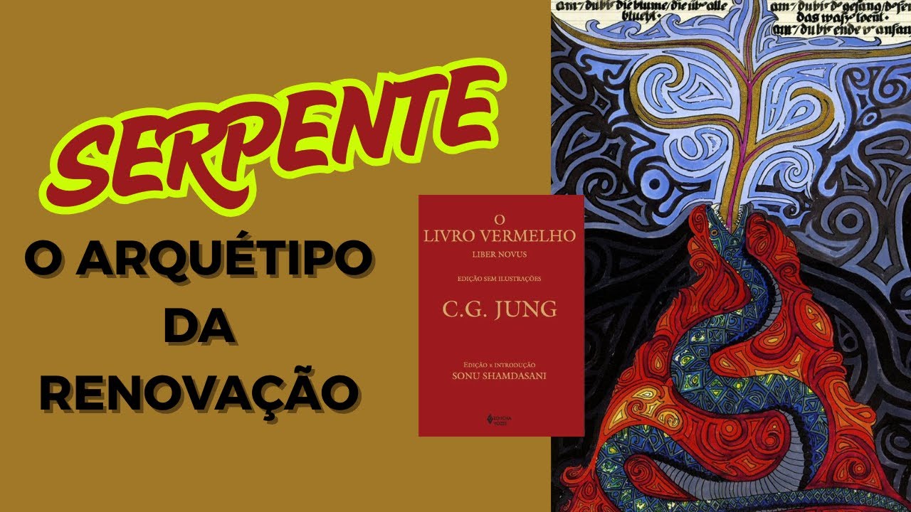 A SERPENTE E O SEGREDO DA TRANSFORMAÇÃO; Revelações do Livro Vermelho para Arteterapeutas 