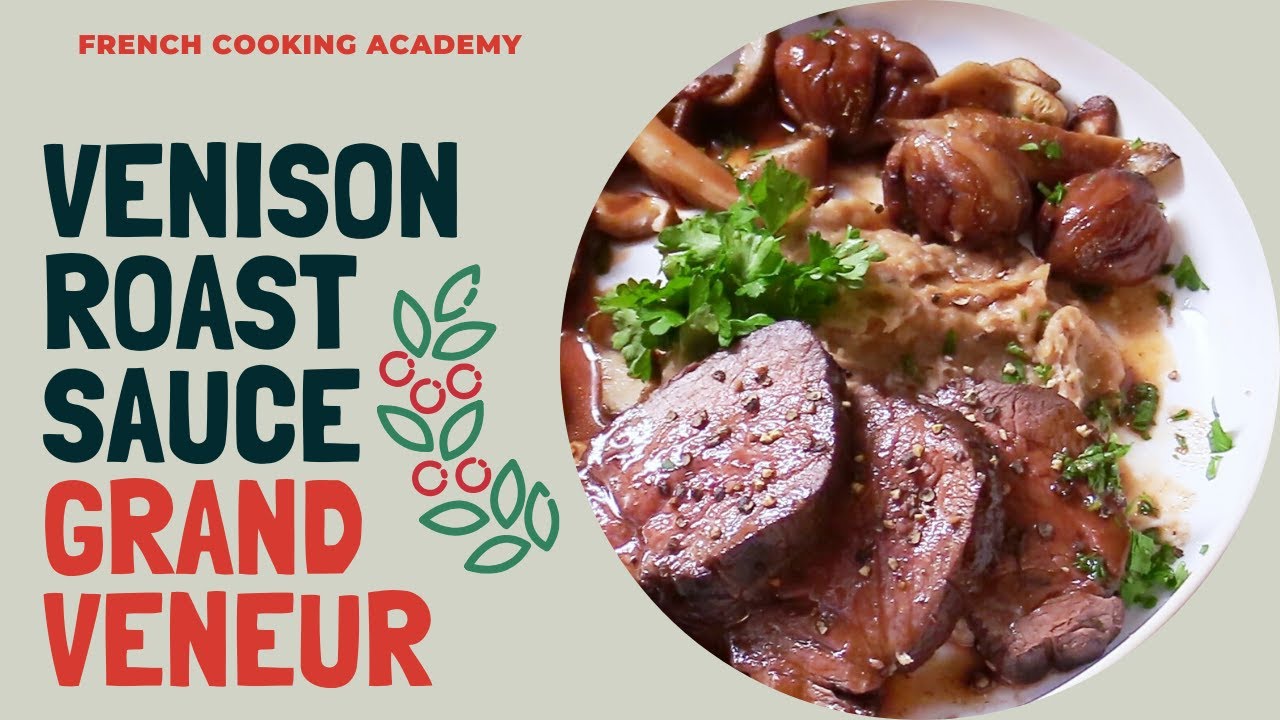 Roasted venison with sauce grand veneur, chestnut puree and forest mushroom | Christmas special