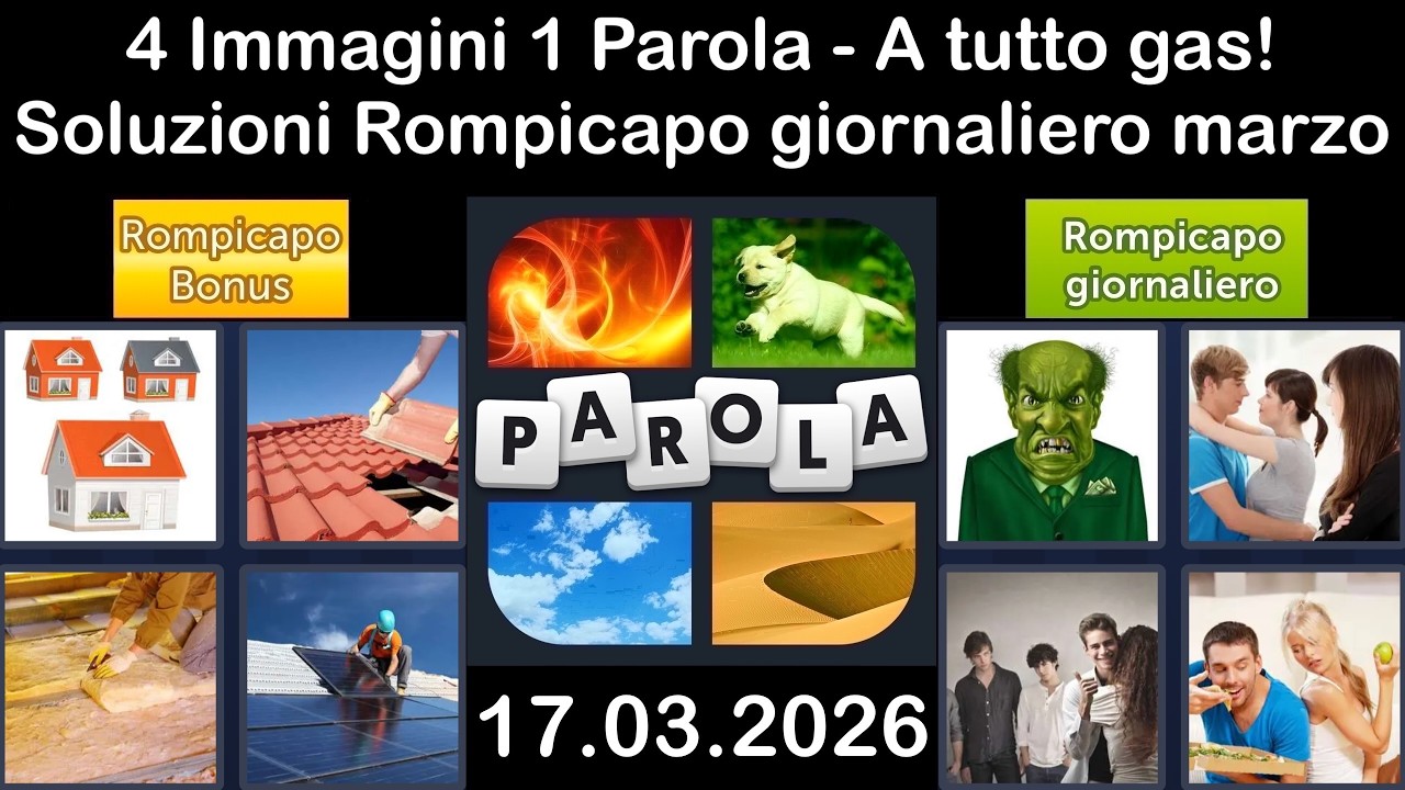 4 Immagini 1 Parola &ndash; Rompicapo Giornaliero Soluzione 17.03.2026 - A tutto gas! - Marzo 2026