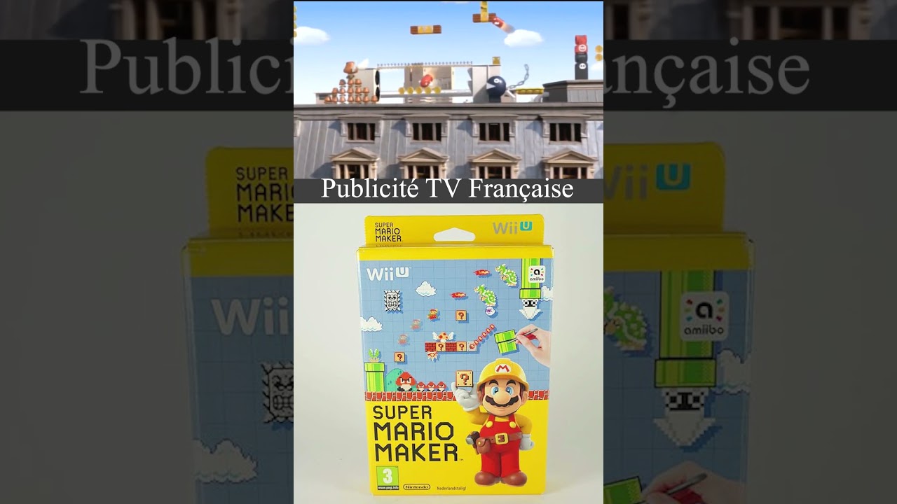 🧱🎮 Super Mario Maker : LA PUB TV FRAN&Ccedil;AISE QUI DONNE ENVIE DE CR&Eacute;ER SUR WII U ! (2015) 📺🇫🇷
